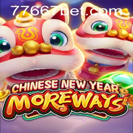 Exploring the Exciting World of CHINESENEWYEARMOREWAYS by 667bet